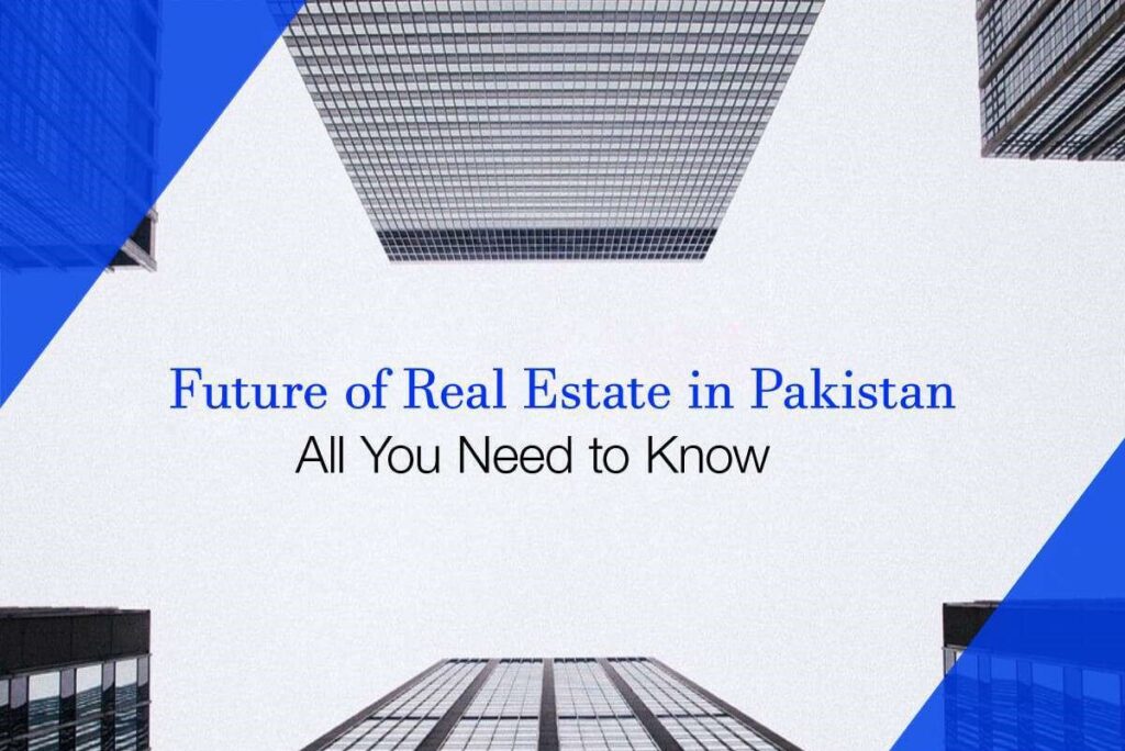 Future of Real Estate in Pakistan Qlinks Blog